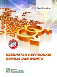 Image of Kesehatan reproduksi remaja dan wanita