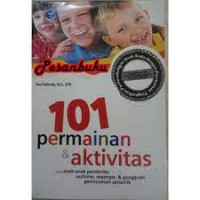 Image of 101 Permainan & aktifitas untuk anak-anak penderita : Autisme, Asperger, & gangguan pemrosesan sensorik
