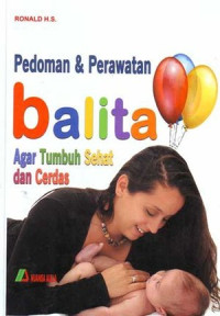 Image of Pedoman & Perawatan Balita Agar Tubuh Sehat Dan Cerdas
