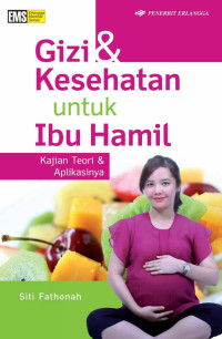 Image of Gizi & kesehatan untuk ibu hamil