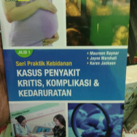 Image of Kasus penyakit kritis, komplikasi & kedaruratan Jilid 1
