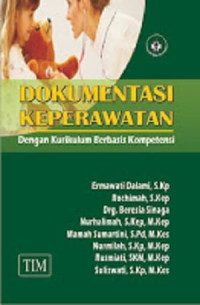 Image of Dokumentasi Keperawatan Dengan Kurikulum Berbasis Kompetensi
