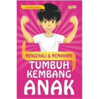 Image of Mengenali & memahami tumbuh kembang anak