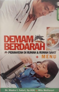 Image of DEMAM BERDARAH perawatan di rumah & Rumah sakit + menu