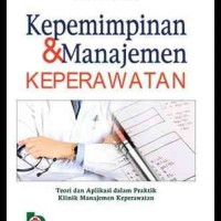 Image of Manajemen Kepemimpinan Dalam Keperawatan
