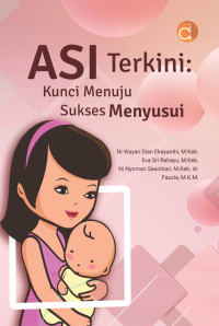 Image of Asi Terkini : Kunci Menuju Sukses Menyusui