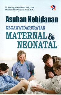 Image of Asuhan Kebidanan Kegawatdaruratan Maternal & Neonatal