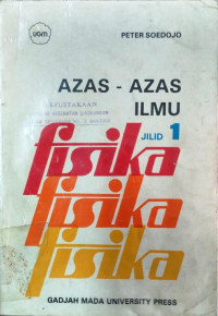 Image of Azas-azas Ilmu Fisika : Jilid 1 Fisika Mekanis dan Termodinamika