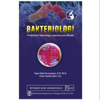 Image of Bakteriologi : praktikum teknologi laboratorium medik