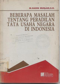 Image of Beberapa Masalah Tentang Peradilan Tata Usaha Negara di Indonesia