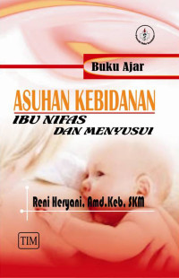 Image of Buku Ajar Asuhan Kebidanan ibu nifas dan menyusui