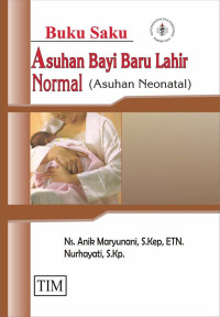 Image of Buku Saku Asuhan Bayi Baru Lahir Normal ( Asuhan Neonatal)