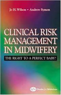 Image of CLINICAL RISK MANAGEMENT IN MIDWIFERY: the right to a perfect baby?