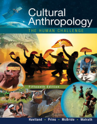 Image of Cultural Anthropology: THE HUMAN CHALLENGE