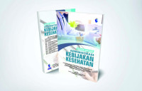 Image of Dasar-dasar administrasi kebijakan kesehatan