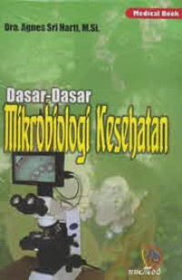 Image of Dasar-Dasar  Mikrobiologi kesehatan