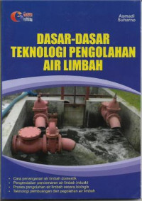 Image of Dasar-dasar Teknologi Pengolahan Air Limbah