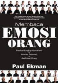 Image of Membaca emosi orang panduan lengkap memahami karakter, perasaan, dan emosi orang