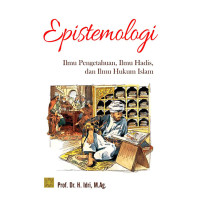Image of Epistemologi, Ilmu pengetahuan, Ilmu Hadis dan Ilmu Hukum Islam