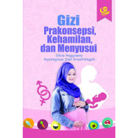 Image of Gizi, Prakonsepsi, Kehamilan dan Menyusui