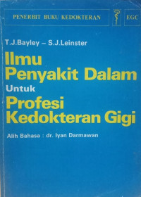 Image of Ilmu penyakit dalam untuk profesi kedokteran gigi=Systemic desease for dental students