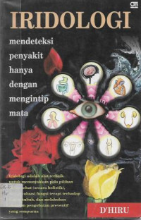 Image of Iridologi : Mendeteksi Penyakit Hanya Dengan Mengintip Mata