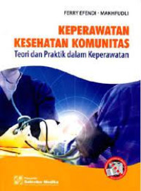 Image of KEPERAWATAN KESEHATAN KOMUNITAS teori dan praktik dalam keperawatan