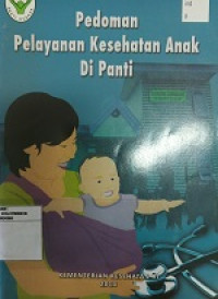 Image of Pendoman Pelayanan Keshatan anak Di Panti