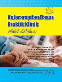 Image of Keterampilan Dasar Praktik Klinik ( Modul Kebidanan)