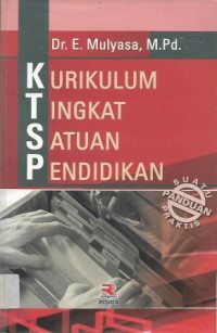 Image of Kurikulum Tingkat Satuan Pendidikan : Sebuah Panduan Praktis