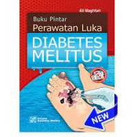 Image of Buku Pintar Perawatan Luka Diabetes Melitus