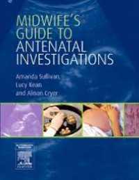 Image of MIDWIFE'S GUIDE TO ANTENATAL INVESTIGATIONS