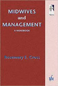 Image of MIDWIVES and MANAGEMENT: a handbook