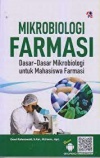 Image of Mikrobiologi Farmasi, dasar-dasar mikrobiologi untuk mahasiswa Farmasi