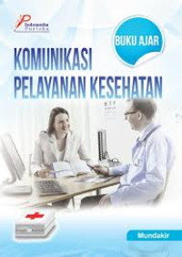 Image of Buku Ajar Komunikasi Pelayanan Kesehatan
