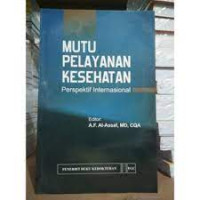 Image of MUTU PELAYANAN KESEHATAN: perspektif internasional