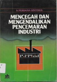 Image of Mencegah dan Mengendalikan Pencemaran Industri