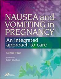 Image of NAUSEA and VOMITING in PREGNANCY: an integrated approach to care