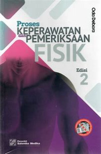 Image of Proses Keperawatan dan Pemeriksaan Fisik Edisi 2