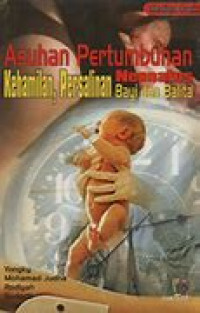Image of Asuhan Pertumbuhan Neonatus Kehamilan, Persalinan  Bayi Dan Balita