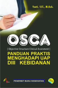 Image of OSCA ( Panduan Praktis Menghadapi Uap DIII Kebidanan