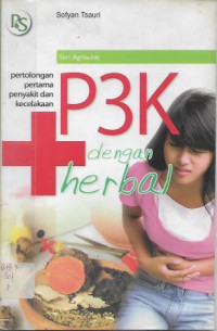 Image of P3K dengan Herbal : Pertolongan Pertama Penyakit dan Kecelakaan