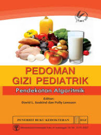 Image of PEDOMAN GIZI PEDIATRIK PENDEKATAN ALGORITMIK