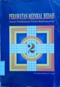 Image of Perawatan Medikal Bedah (Suatu Pendekatan Proses Keperawatan) Vol.2