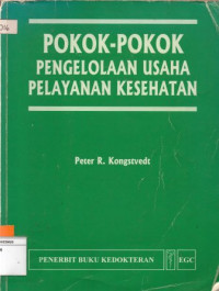 Image of Pokok-pokok pengelolaan usaha pelayanan kesehatan