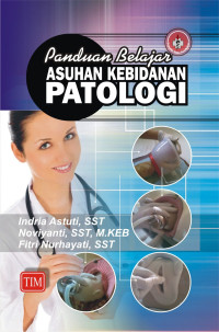 Image of Panduan Belajar Praktikum Asuhan Kebidanan Patologi
