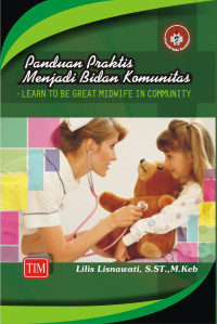 Image of Panduan Praktis Menjadi Bidan Komunitas