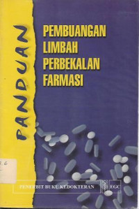 Image of Panduan Pembuangan Limbah Perbekalan Farmasi