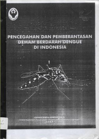 Image of Pencegahan dan Pemberantasan Deman Berdarah Dengue di Indonesia