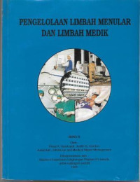 Image of Pengelolaan Limbah Menular dan Limbah Medik : Buku II